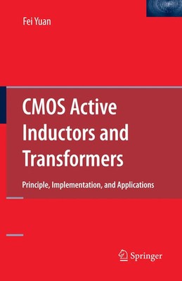 Fei Yuan | CMOS Active Inductors and Transformers | Taschenbuch | Englisch
