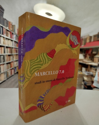 MARCELLO 7.0 Studien zu Ehren von Marcello Theodonio Aufl. il cube 2019 G.G. Belli