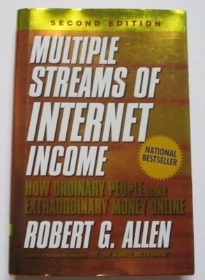 Multiple Streams Of Internet Income, Second Edition by Robert Allen (2006 Book)
