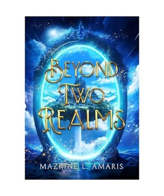 Beyond Two Realms, Amaris, Mazrine L