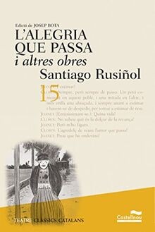 Alegria que passa, L: 15 (Clàssics Catalans) von Rusiño... | Buch | Zustand gut
