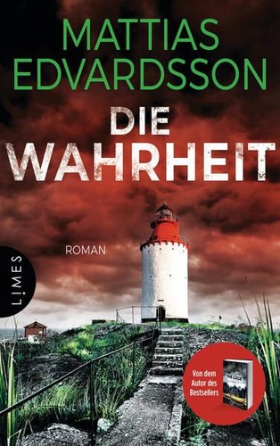 Die Wahrheit: Roman - Nach den SPIEGEL-Bestsellern ?Die Lüge? und ?Die Bosheit?