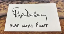 Philip Delancy Signed 3x5 Index Card Star Wars Phantom Menace (only one on Ebay)