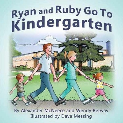 Ryan and Ruby Go to - Hardcover, by Alexander McNeece; Wendy - Very Good