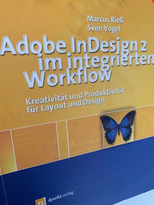 Adobe InDesign 2 im integrierten Workflow: Kreativität und Produktivität  | p361