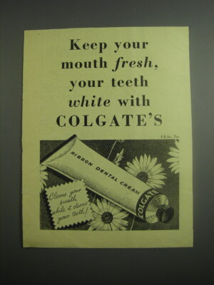 1948 Colgate's Ribbon Dental Cream Ad - Keep your mouth fresh, your teeth white