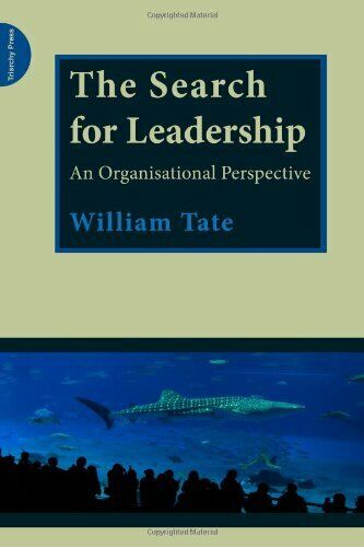 The Search for Leadership: An organisational persp... by Tate, William Paperback - William Tate
