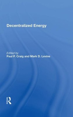 Decentralized Energy, Hardcover by Craig, Paul P. (EDT), Brand New, Free ship...