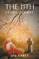 The 11Th Commandment Dee Carey Taschenbuch Kartoniert / Broschiert Englisch 2022