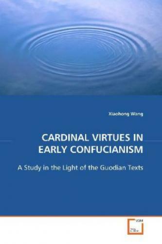 Thumbnail - Cardinal Virtues In Early Confucianism A Study In The Light Of The