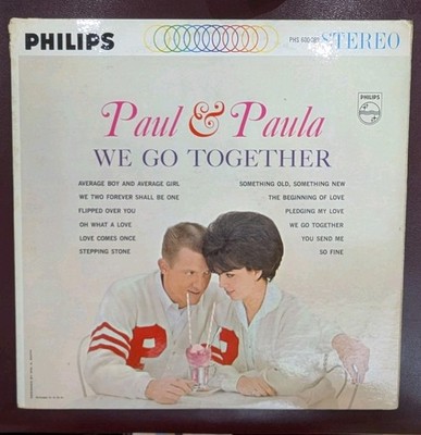 PAUL & PAULA  We Go Together Vinyl Lp Record 1963' Philips Stereo PHS 600-089 