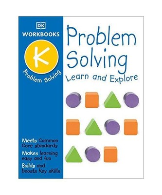 DK Workbooks: Problem Solving, Kindergarten: Learn and Explore, Dk