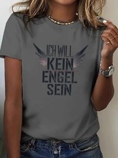 Damen T-Shirt Ich will kein Engel sein coole Frauen Sprüche Fun Shirts