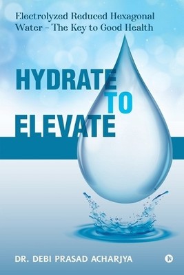 Hydrate to Elevate (Taschenbuch)