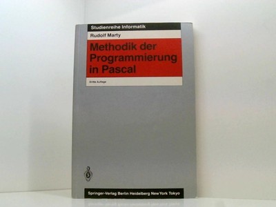 Methodik der Programmierung in Pascal (Studienreihe Informatik) (German Edition)