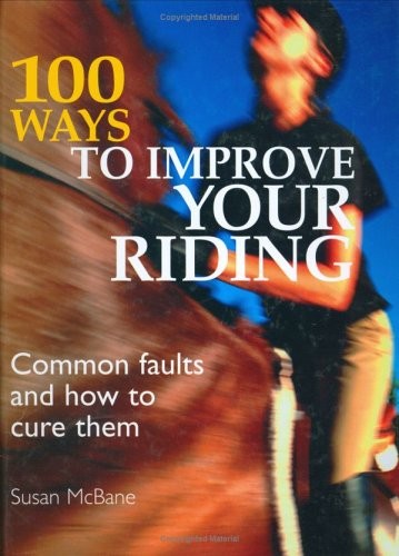 100 Ways to Improve Your Riding,Susan McBane