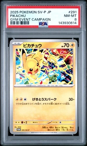 2025 POKEMON JPN SV-P PROMO GYM EVENT CAMPAIGN #291 PIKACHU PSA 8