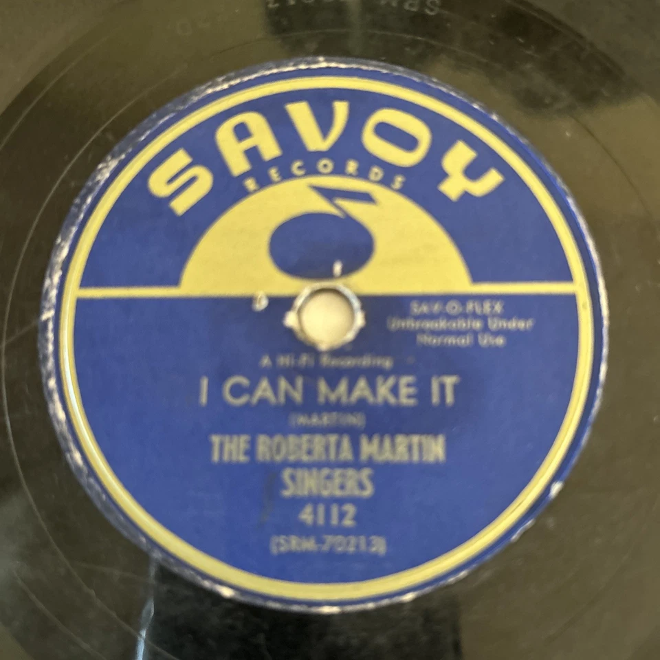 THE ROBERTA MARTIN SINGERS 78 CERTAINLY, LORD / I CAN MAKE IT  US SAVOY 4112 VG+ - Image 2 of 4