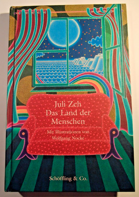 Das Land der Menschen von Juli Zeh, Schöffling & Co.