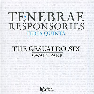 Owain Park The Gesualdo Six Tenebrae Responsories ... CD New 34571283487