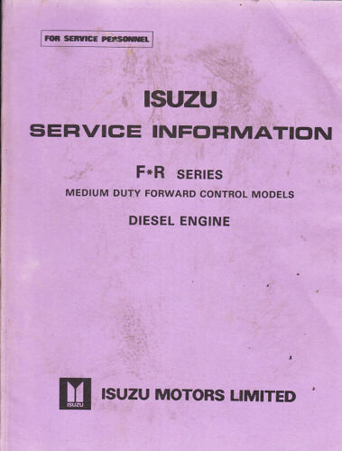 ORIGINAL ISUZU SERIE F/R 6 CILINDROS 6BD1 MOTOR DIÉSEL MANUAL TALLER 1984 - Imagen 1 de 1