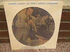 SEALED HARRY JAMES PICTURE DISC AT THE CASINO LP