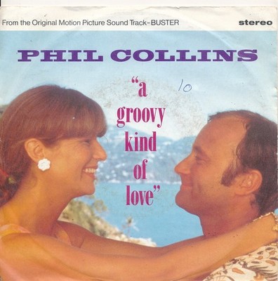 A Groovy Kind Of Love - Phil Collins - Soundtrack - Single 7'' Vinyl 155/18