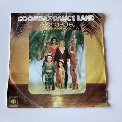 Goombay Dance Band : Aloha-Oe, until we meet again **7'' Single CBS 1980 DE Nr.3