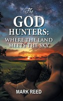 Mark Reed | The God Hunters | Buch | Englisch (2016) | Gebunden | Authorhouse