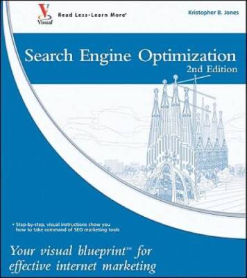 Search Engine Optimization: Your visual blueprint for effective Inte - VERY GOOD