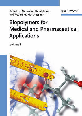 Biopolymers for Medical and Pharmaceutical Appli, , New