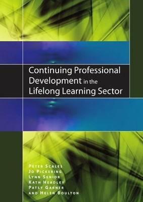 Continuing professional development in the lifelong lear by Scales, . 0335238173