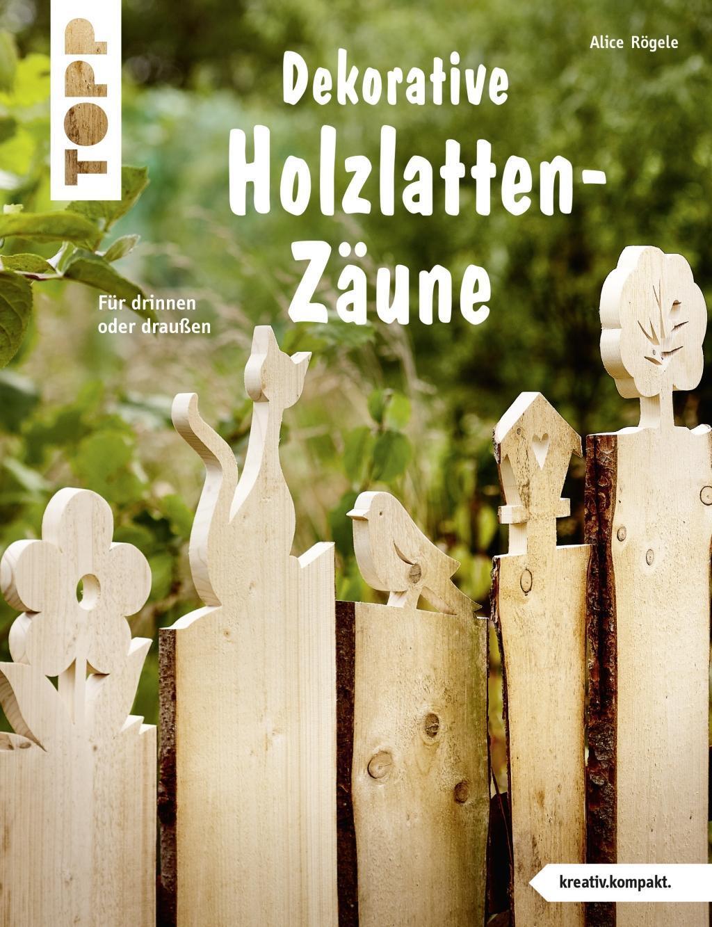 Thumbnail - Dekorative Holzlatten-zäune (kreativ.kompakt) | Buch | 9783772442131