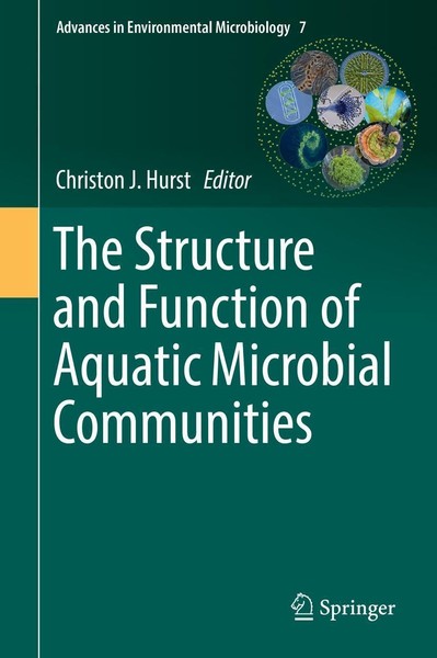The Structure And Function Of Aquatic Microbial Communities Christon J. Hurst-image