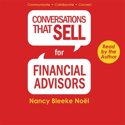 Nancy Bleeke Noël Conversations That Sell for Financial Advisors (Taschenbuch)