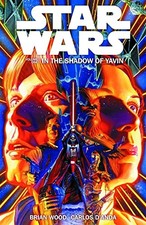 Star Wars Volume 1: In the Shadow of Yavin (Star Wars, 1) by Wood