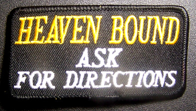 #0062  HEAVEN BOUND:    CHRISTIAN M/C Vest Patch       Free S&H AVAILABLE