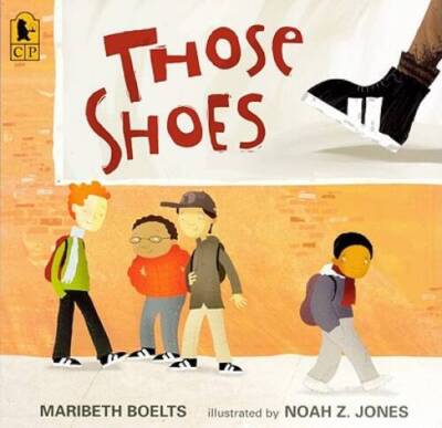 Those Shoes (Turtleback School  Library Binding Edition) - GOOD