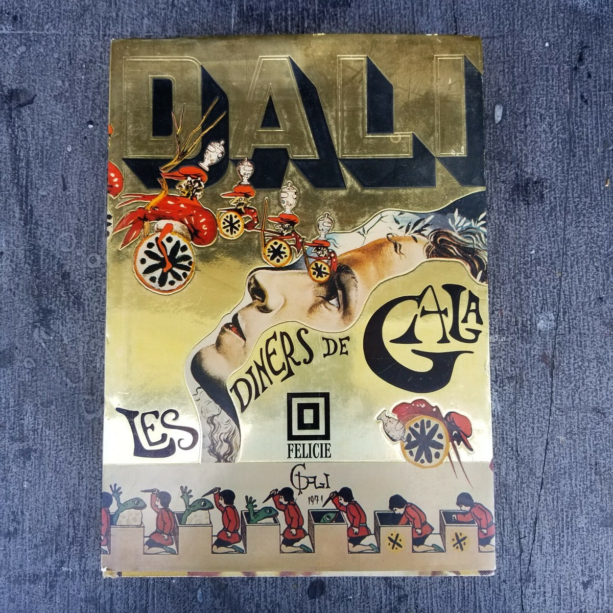 LES DINERS DE GALA Salvador Dali 1st First Edition, 1973