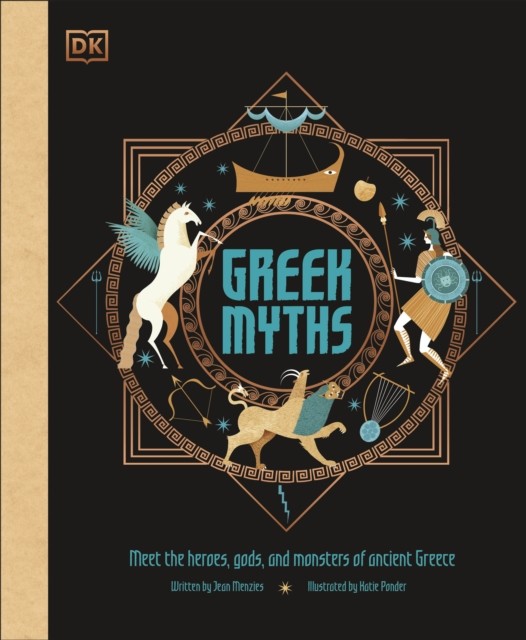 Greek Myths by DK (Hardback Book)