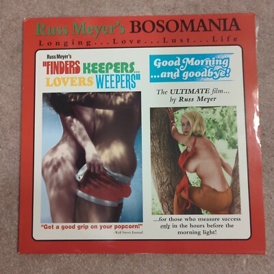 Russ Meyer's Bosomania. Finders Keepers Lovers Weepers. Good Morning And Goodbye
