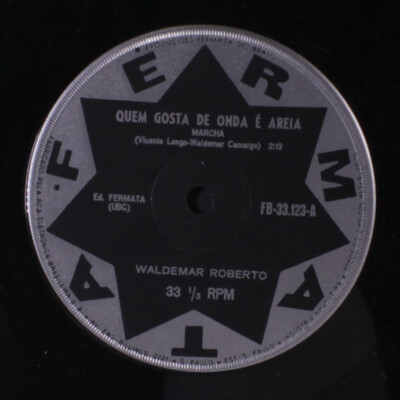 WALDEMAR ROBERTO: quem gosta de onda e areia / quem vence e o amor FERMATA 7''