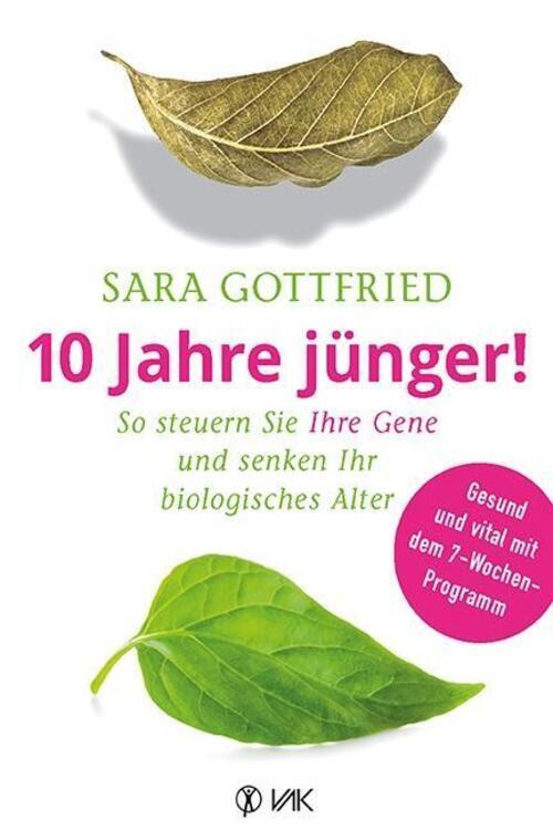 Thumbnail - 10 Jahre Jünger So Steuern Sie Ihre Gene Und Senken Ihr Biologisches