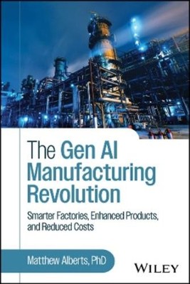 Matthew Alberts The Gen AI Manufacturing Revolution (Hardback) (UK IMPORT)