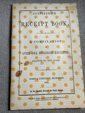 Confederate Receipt Book: A Compilation of Over 100 Receipts- See Pics