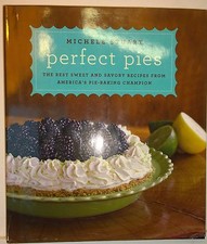 Perfect Pies: From America's #1 Pie-Baking Champion, Stuart, 2011, Ballantine Bk