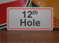 12th Hole Metal Sign for Golf Course Club Driving Range Pro Shop shot