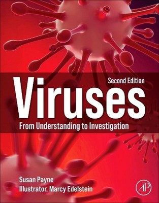 Viruses: From Understanding to Investigation by Susan Payne (English) Paperback 