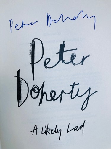 SIGNED A Likely Lad by Peter Doherty UK 1st/1st (2022, Hardcover) - Picture 4 of 15