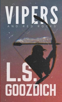 Vipers & Red Rocks: Modern Western Meets Tactical Thriller (Broken Fang)